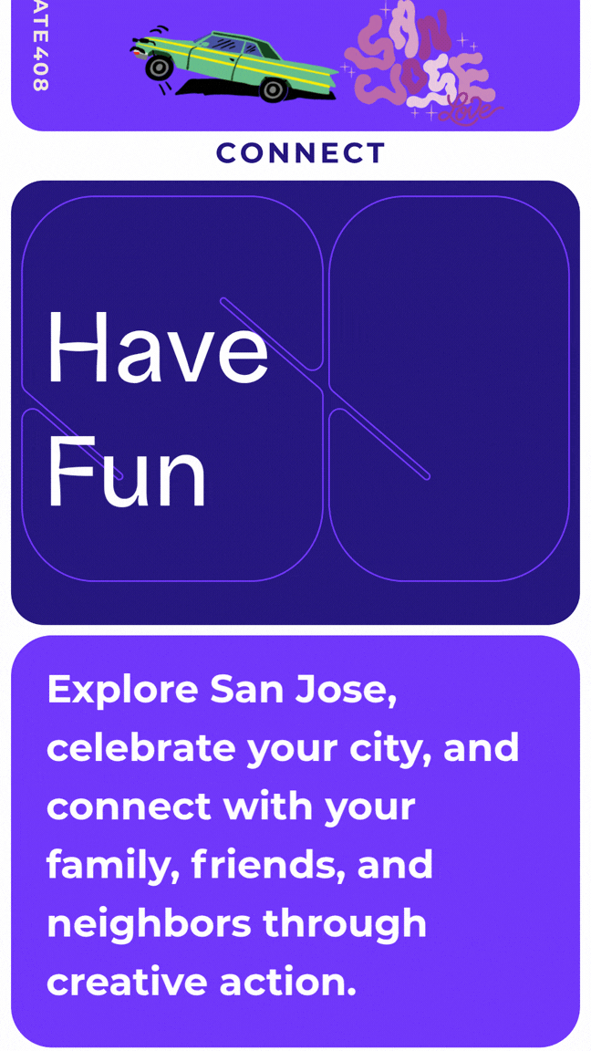 Explore San Jose Celebrate your CIty and Connect with your friends and neighbors through creative action.